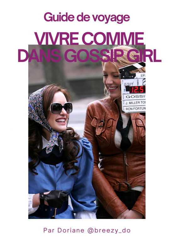 Guide Vivre comme dans Gossip Girl