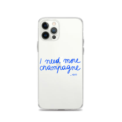 Coque pour iPhone I need more champagne bleue