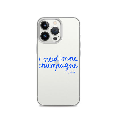 Coque pour iPhone I need more champagne bleue