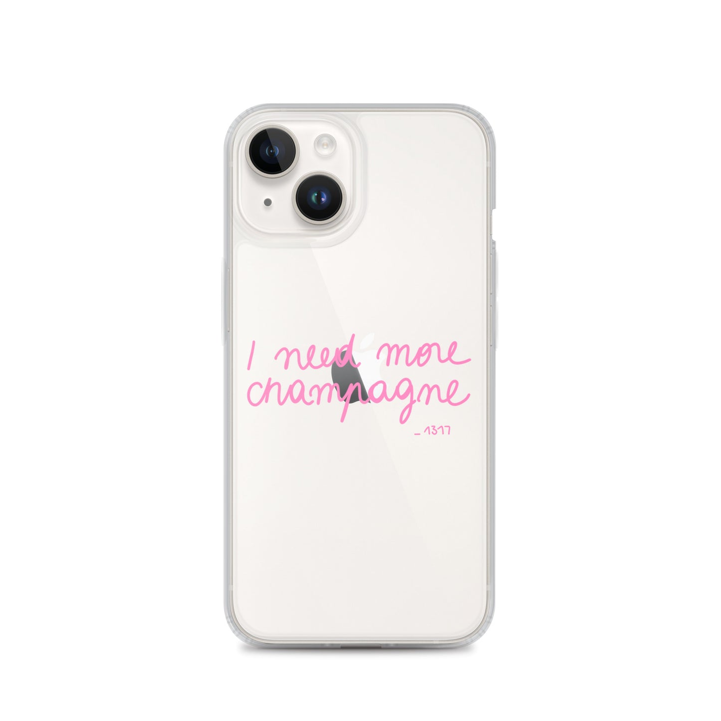 Coque pour iPhone I need more champagne rose