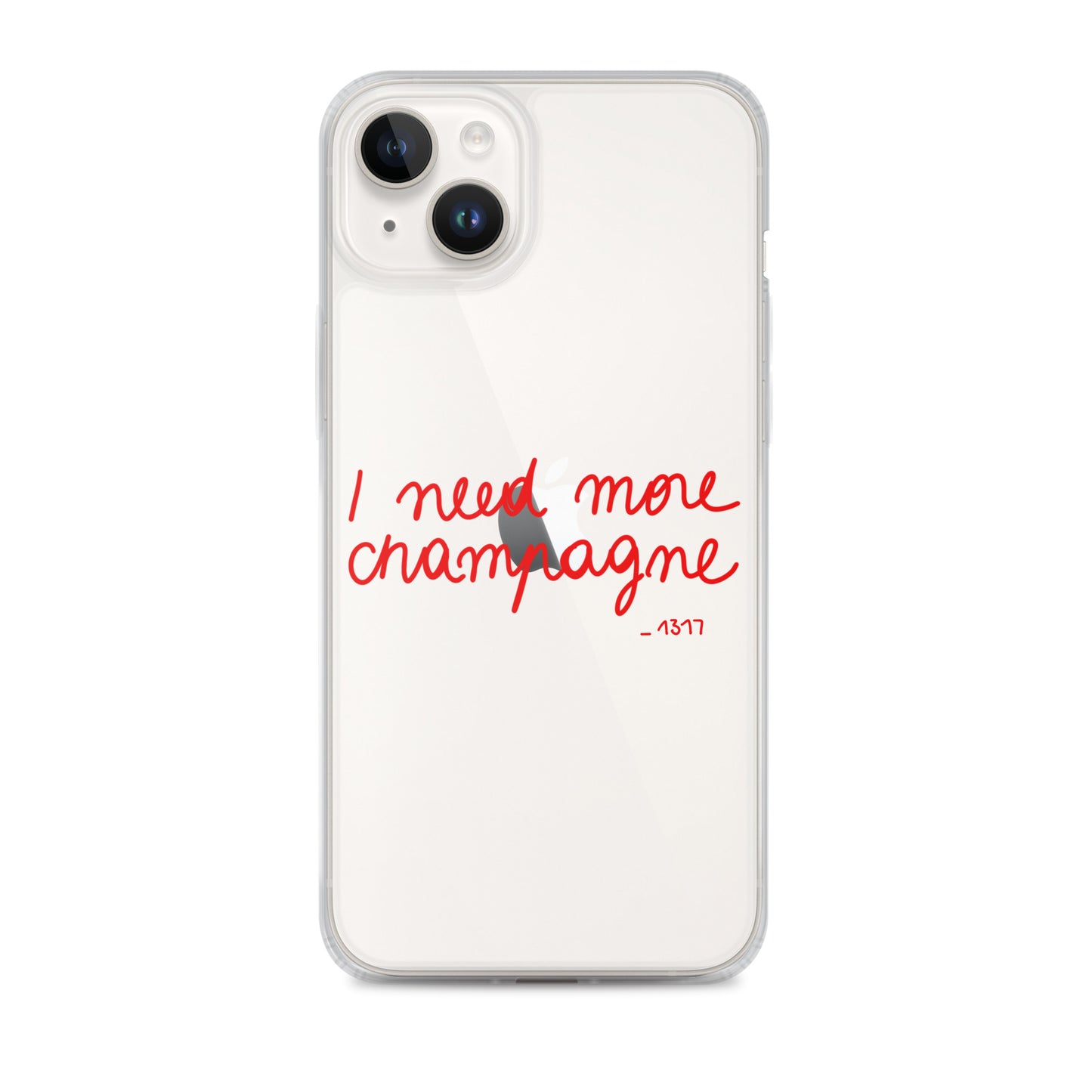 Coque pour iPhone I need more champagne rouge