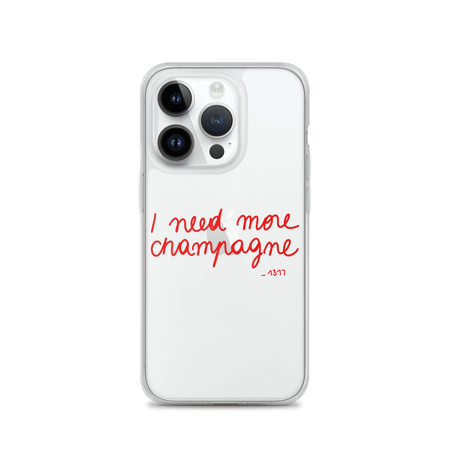 Coque pour iPhone I need more champagne rouge