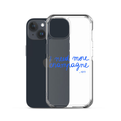 Coque pour iPhone I need more champagne bleue