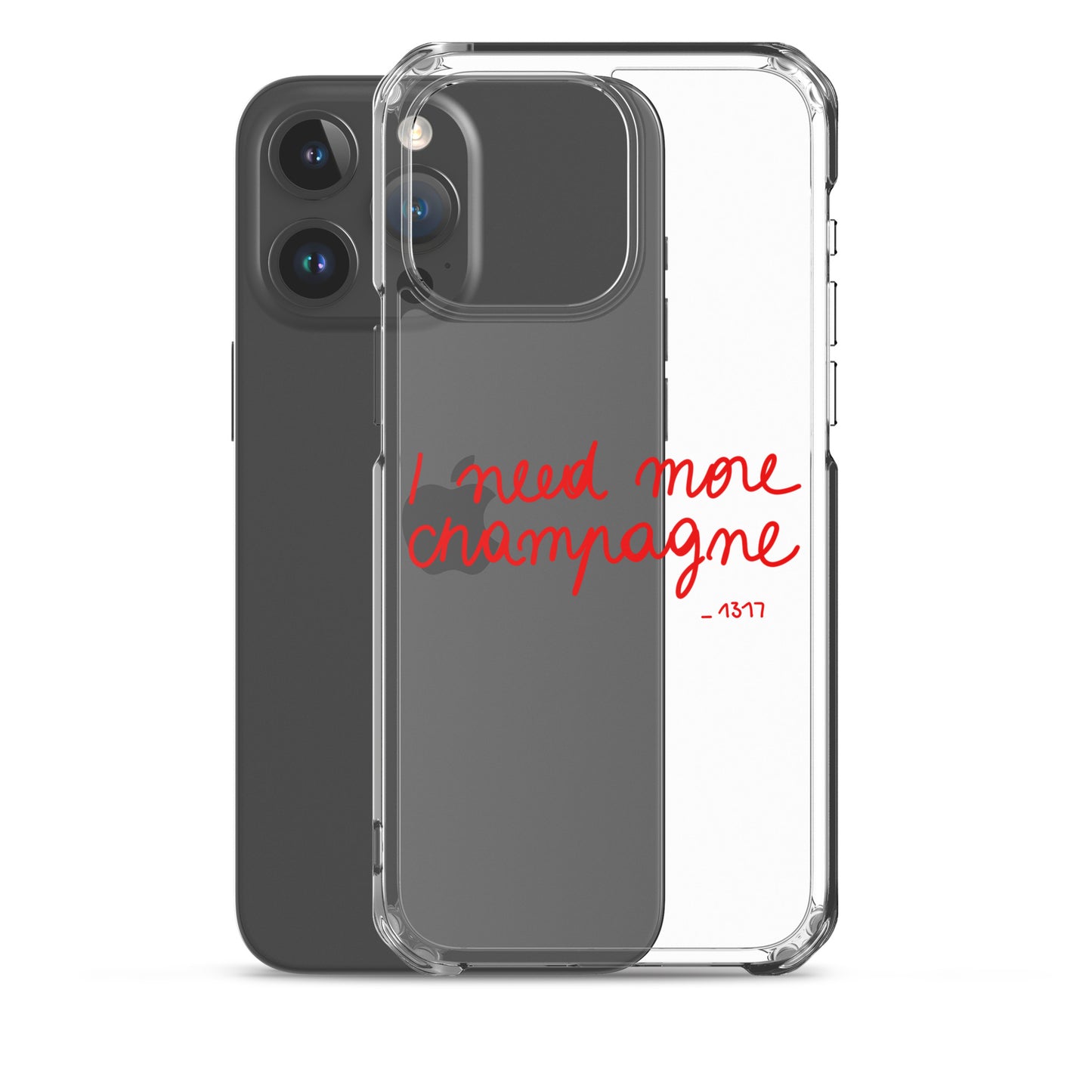 Coque pour iPhone I need more champagne rouge