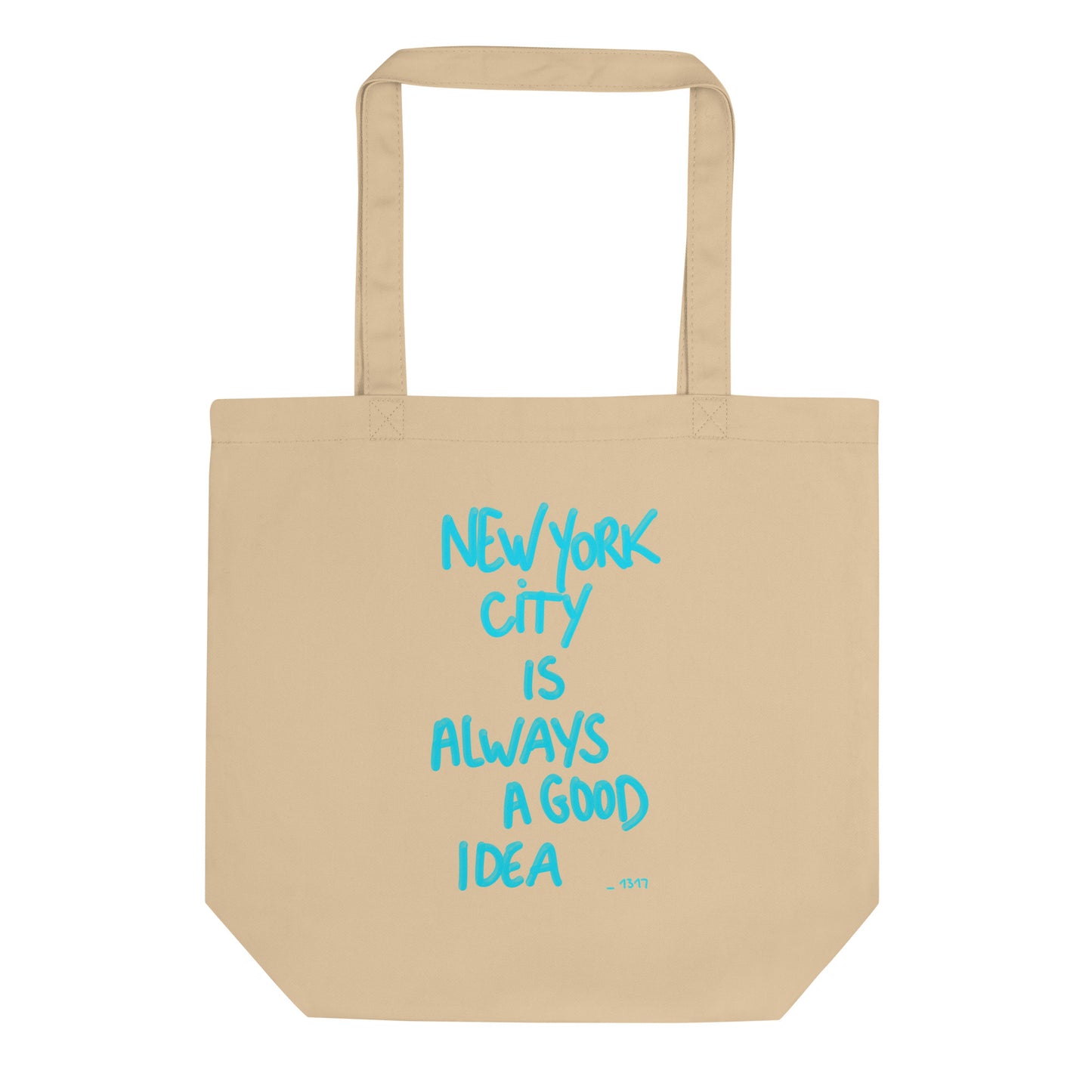 Tote bag New York is always a good idea turquoise