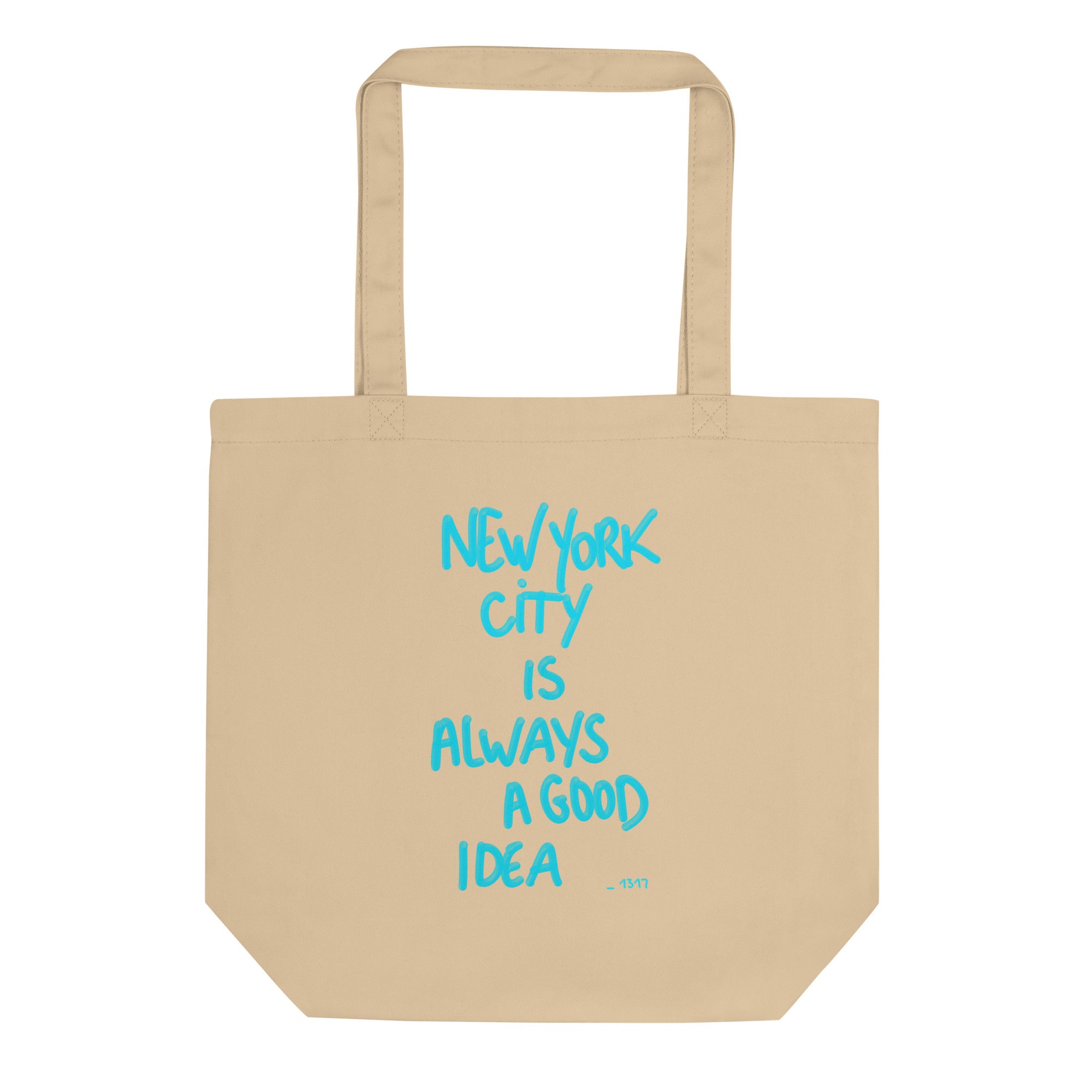 Tote bag New York is always a good idea turquoise