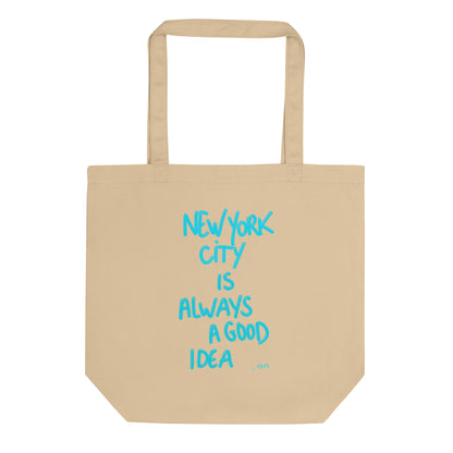 Tote bag New York is always a good idea turquoise