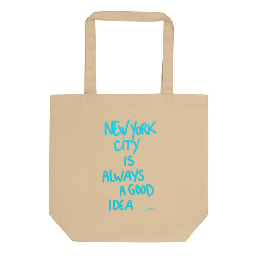 Tote bag New York is always a good idea turquoise