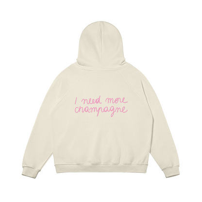 Hoodie I need more champagne rose