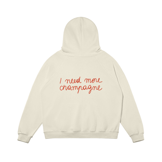 Hoodie I need more champagne red