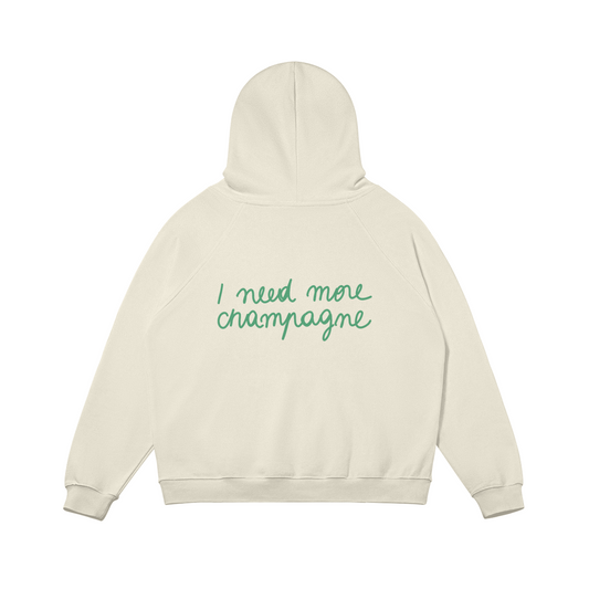 Hoodie I need more champagne vert