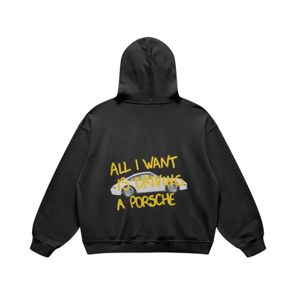 Hoodie All I want is driving a porsche jaune